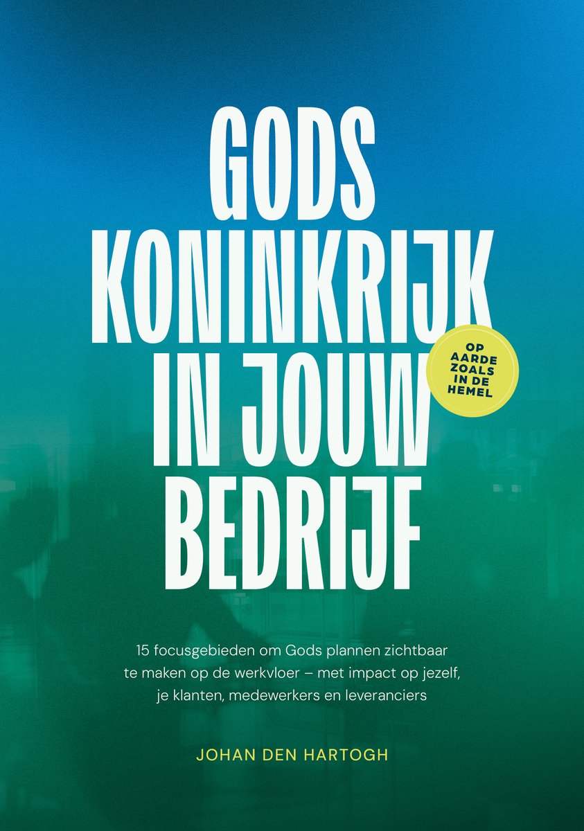 Omslag van Gods koninkrijk in jouw bedrijf